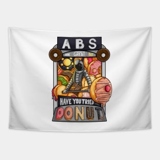 Abs are great but have you tried donuts Tapestry