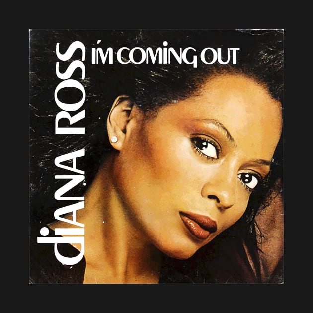 Diana ross i'm comming out by wallofgreat