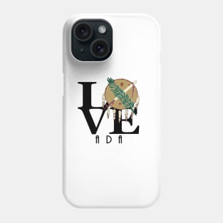 LOVE Ada Oklahoma Phone Case