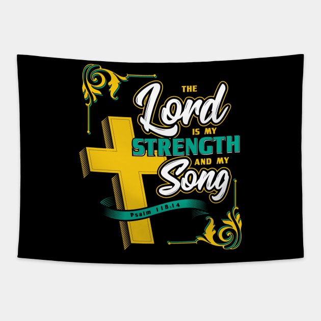 The Lord is my Strength Grace Bible Verse Christian Tapestry by aneisha