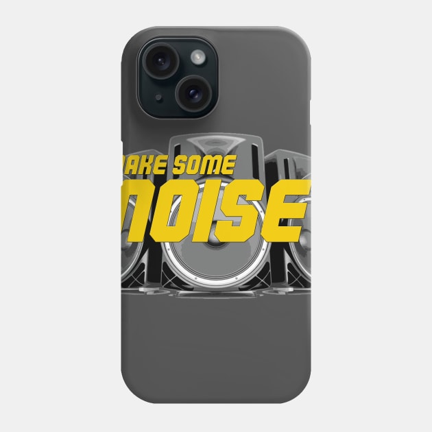 Make some noise Phone Case by PjesusArt