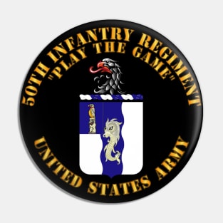 COA - 50th Infantry Regiment - Play the Game Pin