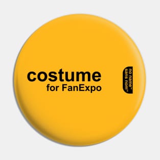 No Name Costume (for FanExpo) Pin