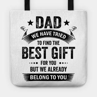 Dad best gift from kids for fathers day Tote