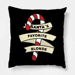 Santa's Favorite Christmas Blonde Pillow