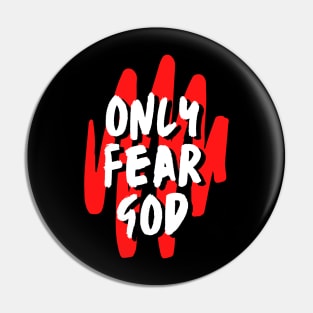 Only Fear God | Christian Pin