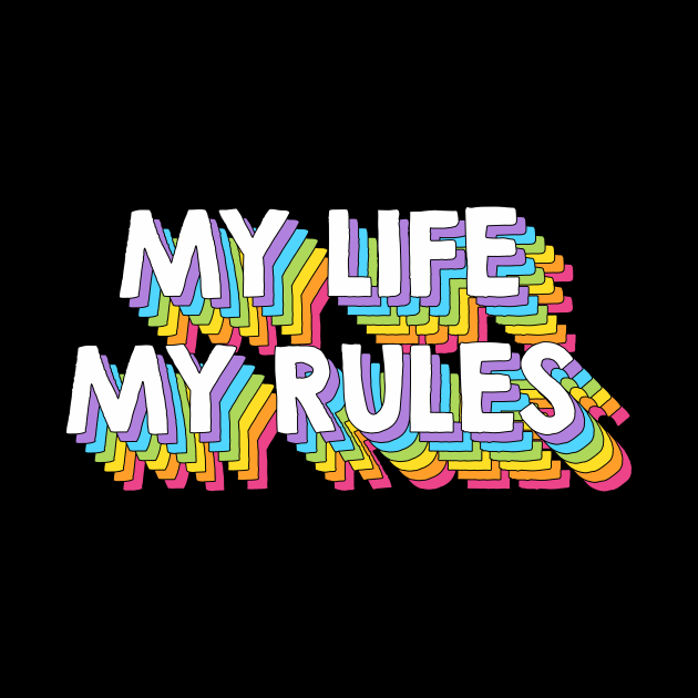 My Life My Rules by Jennifer