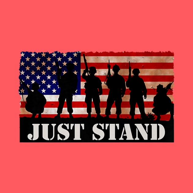 Just Stand For The American Flag National Anthem Patriot by Stick Figure103