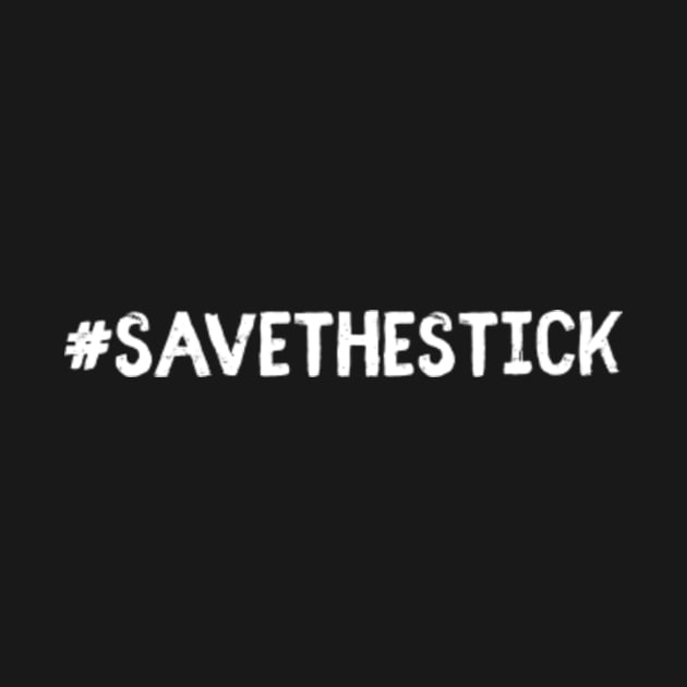 Save The Stick by Sloop