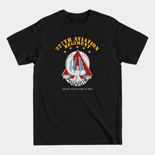 Discover 227 Aviation Regiment - DUI - 227 Aviation Regiment Dui - T-Shirt