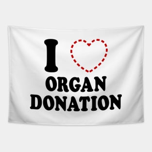 I {MISSING HEART} ORGAN DONATION Tapestry