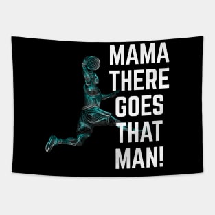 Mama There Goes That Man Basketball Line Art Tapestry