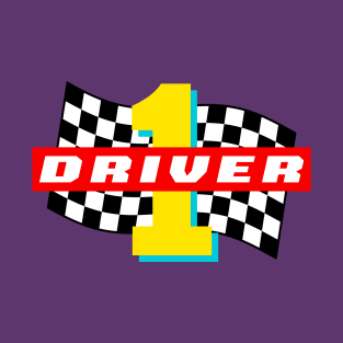 DRIVER #1 T-Shirt