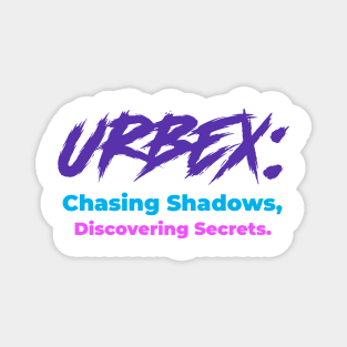 Urbex: Chasing Shadows, Discovering Secrets - Light Magnet