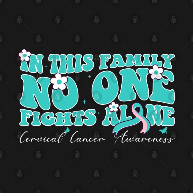 Cervical Warrior This Family Nobody Fights Cervical Alone by Sandra Holloman