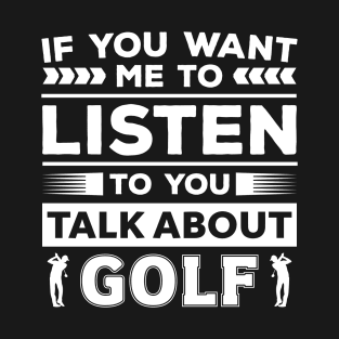 Talk About Golf T-Shirt