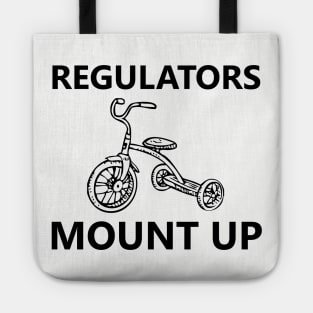 Regulators Mount Up - Trike Tote