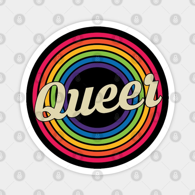 Queer  - Retro Rainbow Style Magnet by MaydenArt