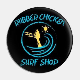 Visit the colorful Rubber Chicken Surf Shop Pin