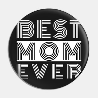 Best Mom Ever Pin