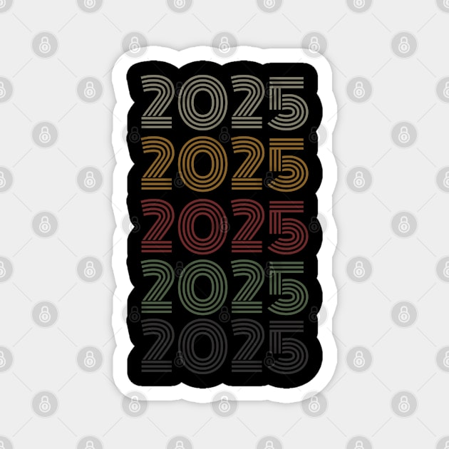 Happy New Year 2025 Magnet by Creatifly Graphic Tees