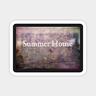 Summer House#7 Magnet