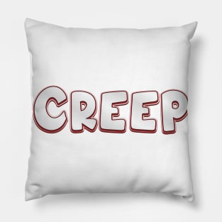 Creep (radiohead) Pillow