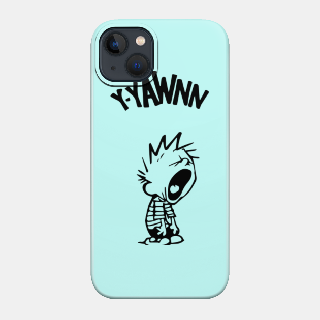 Yawning Calvin (Black) - Calvin And Hobbes - Phone Case