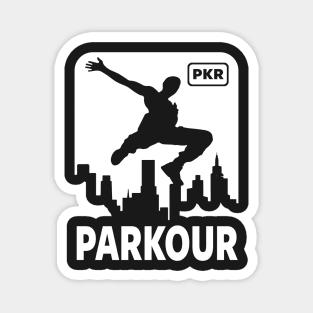 PARKOUR - FREERUNNING - TRACEUR Magnet