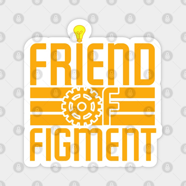 Friend of Figment Magnet by PopCultureShirts