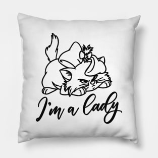 I am a lady Aristocats Pillow