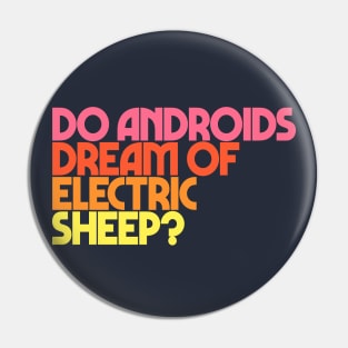 Do Androids Dream of Electric Sheep? Pin