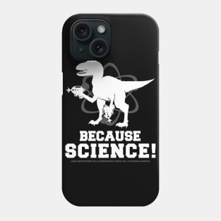 Laser Raptor - Because Science! Phone Case