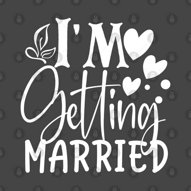 I'm Getting Married by kimmieshops