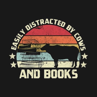 Easily distracted by cows and books T-Shirt