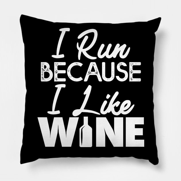 I Run Because I like Wine Gift Running Wine Lovers Gift Pillow by mommyshirts