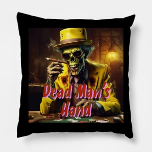 Dead Man's Hand 1 Pillow