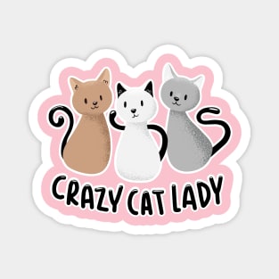 Crazy cat lady Magnet