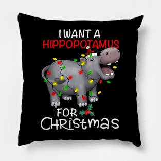 I Want A Hippopotamus For Christmas Xmas Hippo Pillow