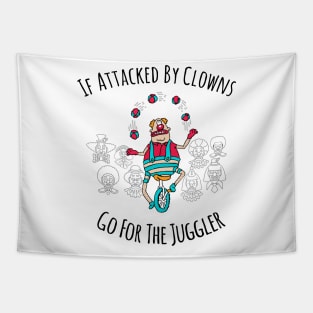 If attacked by clowns, go for the juggler Tapestry