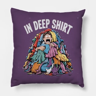 Deep shirt Pillow