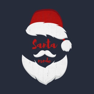 Santa Mode On T-Shirt