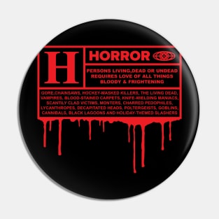 Rated H for Horror Pin