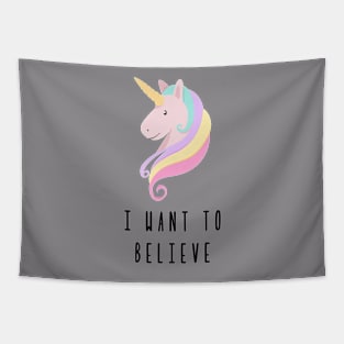 I want to believe in Unicorns Tapestry