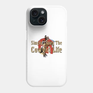 Simply Cowgirl Phone Case