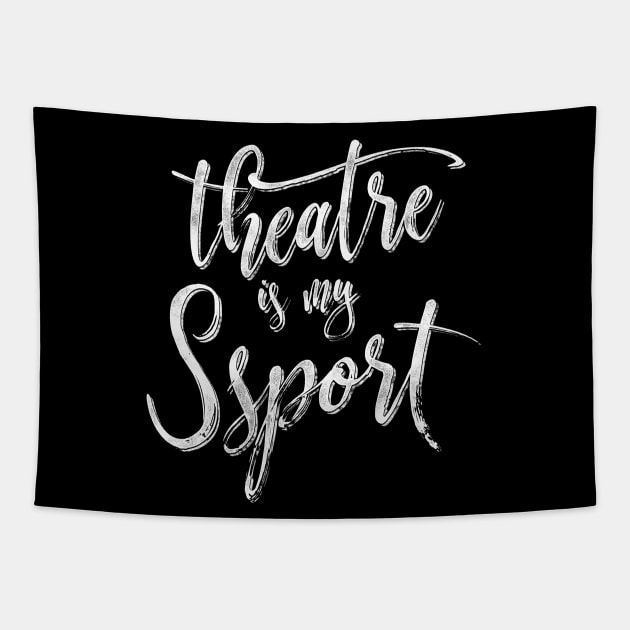 Theatre Is My Sport Theatre Fan Tapestry by Giggias