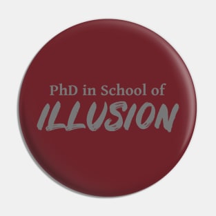 PhD in School of Illusion DND 5e Pathfinder RPG Role Playing Tabletop RNG Pin