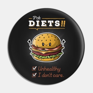 F*ck diets! Pin