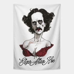 † Edgar Allan Hoe † Tapestry