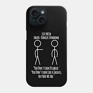 Life With Ehlers-Danlos Syndrome - The Jackass Phone Case